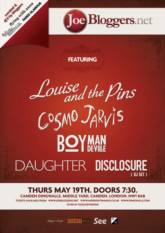 Joe Bloggers with Louise and the Pins, Boy Mandeville, Cosmo Jarvis, Daughter, and Disclosure Joe Bloggers with Louise and the Pins, Boy Mandeville, Cosmo Jarvis, Daughter, and Disclosure