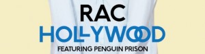 RAC - Hollywood (feat. Penguin Prison)