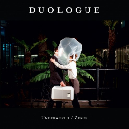 Duologue - Underworld / Zeros