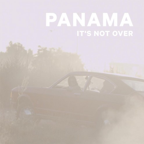 Panama - It's Not Over Panama - It's Not Over